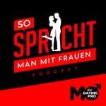 Logo of the podcast Mo, der Dating-Pro Podcast Mo, der Dating-Pro