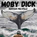 Moby Dick - Herman Melville Moby Dick - Herman Melville