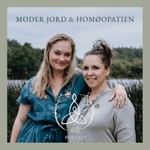 Logo of the podcast Moder Jord & Homøopatien Podcast Moder Jord & Homøopatien