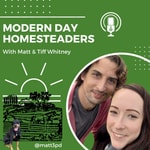 Logo of the podcast Modern day homesteaders Podcast Modern day homesteaders