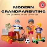 Logo of the podcast Modern Grandparenting Podcast Modern Grandparenting