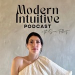 Logo of the podcast Modern Intuitive Podcast Podcast Modern Intuitive Podcast