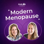 Logo of the podcast Modern Menopause by Parlor Games Podcast Modern Menopause by Parlor Games