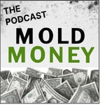 Logo of the podcast Mold Money: The Podcast Podcast Mold Money: The Podcast