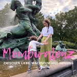 Podcast Mombivalenz - Zwischen Liebe, Wachstum und Heilung 