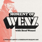 Podcast Moment of Wenz