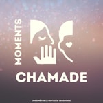 Podcast Moments CHAMADE