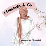Podcast Moments et Co