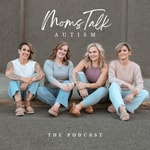 Logo of the podcast Moms Talk Autism Podcast