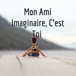 Logo of the podcast Mon Ami Imaginaire, C'est Toi Podcast Mon Ami Imaginaire, C'est Toi