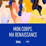Mon corps, ma Renaissance Podcast Mon corps, ma Renaissance