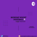 Logo of the podcast Monday Night Football Podcast Podcast Monday Night Football Podcast