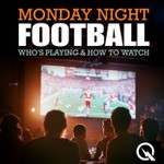 Podcast Monday Night Football- Who's Playing and How to Watch