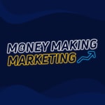Logo of the podcast Money Making Marketing Podcast Money Making Marketing