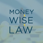 Logo of the podcast Money Wise Law Podcast Money Wise Law