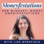 Logo of the podcast Moneyfestations: Her Mindset, Money and Manifestations Podcast Moneyfestations: Her Mindset, Money and Manifestations