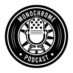 Logo of the podcast Monochrome Podcast Podcast Monochrome Podcast