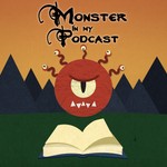 Logo of the podcast Monster in My Podcast Podcast Monster in My Podcast