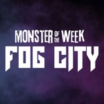 Logo of the podcast Monster of the Week: Fog City Podcast Monster of the Week: Fog City
