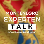 Montenegro Experten Talk Podcast Montenegro Experten Talk