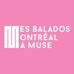 Logo of the podcast Montréal Ma Muse Podcast Montréal Ma Muse