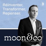 Logo of the podcast Moon & Co by Moon Hospitality
Podcast Moon & Co by Moon Hospitality