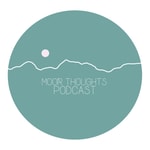 Moor Thoughts Podcast Podcast Moor Thoughts Podcast