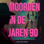 Logo of the podcast Moorden in de jaren... Podcast Moorden in de jaren...