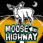 Logo of the podcast Moose on a Highway Podcast Moose on a Highway