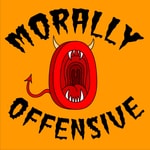 Logo of the podcast Morally Offensive Logo of the podcast Morally Offensive