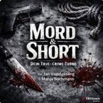 Logo of the podcast MORD & SHORT – True Crime in 15 Minuten Podcast MORD & SHORT – True Crime in 15 Minuten