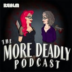 Logo of the podcast More Deadly - The Podcast for Women-Made Horror Podcast More Deadly - The Podcast for Women-Made Horror