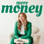 Logo of the podcast More Money Podcast