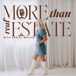 Logo of the podcast More Than Real Estate Podcast More Than Real Estate