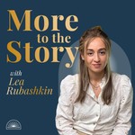 Logo of the podcast More to the Story with Lea Rubashkin Podcast More to the Story with Lea Rubashkin