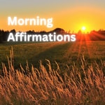 Logo of the podcast Morning Affirmations Podcast Morning Affirmations