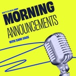 Logo of the podcast Morning Announcements Logo of the podcast Morning Announcements