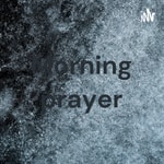 Podcast Morning prayer