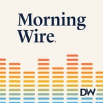 Logo of the podcast Morning Wire Logo of the podcast Morning Wire