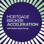 Podcast Mortgage Broker Acceleration