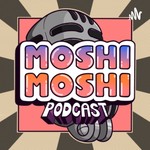 Logo of the podcast MoshiMoshi Podcast MoshiMoshi