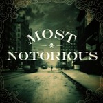 Logo of the podcast Most Notorious! A True Crime History Podcast Podcast Most Notorious! A True Crime History Podcast