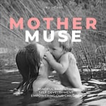 Mother Muse Mother Muse