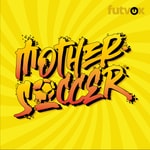 Logo of the podcast Mother Soccer El Podcast Podcast Mother Soccer El Podcast