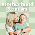 Logo of the podcast Motherhood and Autism Podcast Motherhood and Autism