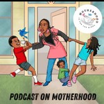 Podcast Motherhood is for the Birds