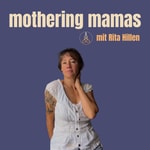 Logo of the podcast Mothering Mamas Podcast Mothering Mamas