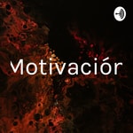 Logo of the podcast Motivación Podcast Motivación