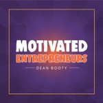 Motivated Entrepreneurs Podcast Motivated Entrepreneurs
