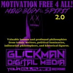 Logo of the podcast MOTIVATION FREE 4 ALL! MIND-BODY & SPIRIT 2.0
Podcast MOTIVATION FREE 4 ALL! MIND-BODY & SPIRIT 2.0